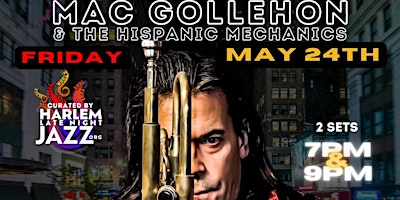 Fri. 05/24: Mac Gollehon at the Legendary Minton's Playhouse Harlem NYC. primary image