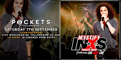 MYSTIFY - INXS TRIBUTE SHOW Performing LIVE BABY LIVE! ft. LEE  HARDING