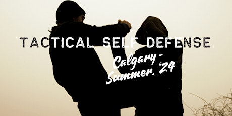 Tactical Self Defense (CQC)L1 - Sat 17 Aug