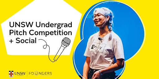 Primaire afbeelding van UNSW Undergrad Pitch Competition and Social