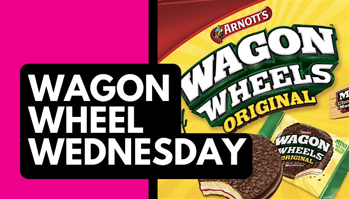 Free Wagon Wheels* @ The Hub