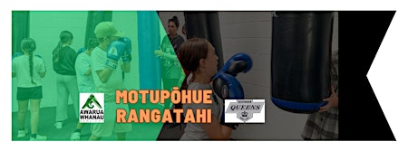 Imagem principal do evento Motupōhue Rangatahi - Southern Queens Boxing