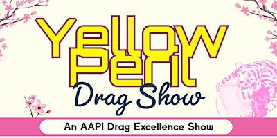 Imagem principal do evento Drag Show: Yellow Peril (AAPI Excellence)