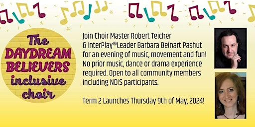 Primaire afbeelding van Daydream Believers Inclusive & Community Choir - Term 2 Launch 9th of May!