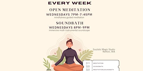 WEEKLY 7PM Guided Meditation |8PM Soundbath