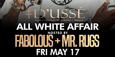 5.17 | FABULOUS + MR RUGGS LIVE @ THE ADDRESS "ALL WHITE AFFAIR"