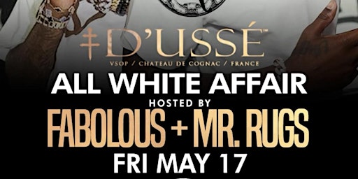 Imagen principal de 5.17 | FABULOUS + MR RUGGS LIVE @ THE ADDRESS "ALL WHITE AFFAIR"