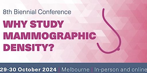 Hauptbild für Why Study Mammographic Density? 2024 International Conference