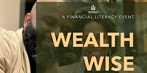 Imagem principal do evento "Wealth Wise" A Financial Literacy Event