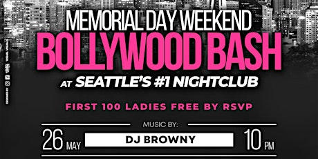 SEATTLE BOLLYWOOD PARTY FT. DJ BROWNY @SUPERNOVA NIGHTCLUB