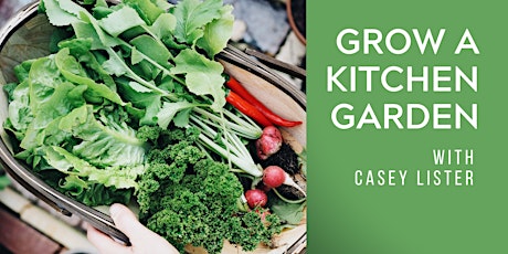 Grow a Kitchen Garden