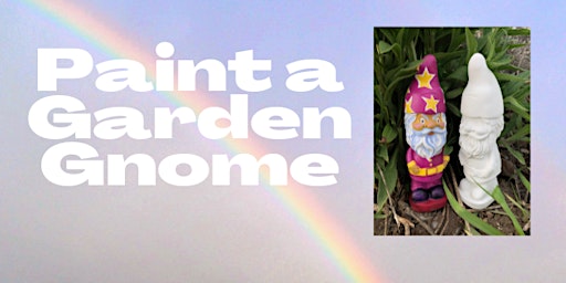 Imagem principal do evento Paint a Whimsical Garden Gnome - Wednesday June 12, 2024 at The Hive