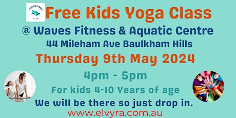 FREE Kids Yoga Class 9th May!
