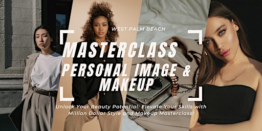 Imagem principal do evento Million Dollar Style Masterclass: Personal Image and Makeup