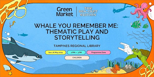 Image principale de Whale You Remember Me: Thematic Play and Storytelling | Green Market