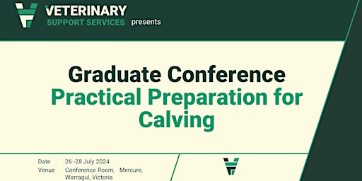Imagen principal de Graduate Conference - Practical Preparation for Calving