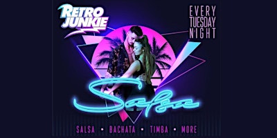 SALSA TUESDAYS @ Retro Junkie! ($10 admission paid at the door) primary image