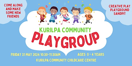 Kurilpa Playgroup 31 May 2024