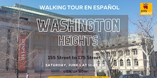 Image principale de Spanish Walking Tour through Washington Heights - All levels are welcome!