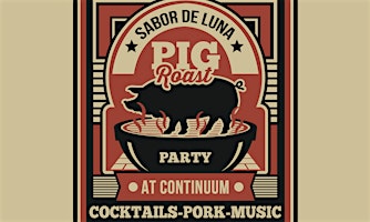 Hauptbild für PIG ROAST PARTY @ Continuum Distilling
