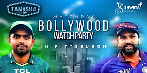 PITTSBURGH BOLLYWOOD CRICKET WATCH PARTY ON BIG SCREEN @AVALON SOCIAL primary image