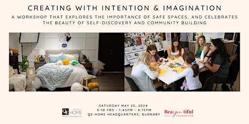 Imagem principal do evento Creating with Intention & Imagination by BeaYOUtiful x QE Home