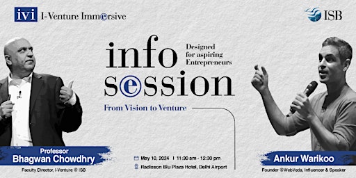 I-Venture Immersive (ivi) Inaugural Info Session in Delhi - May 10, 2024 primary image