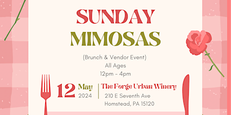 Sunday Mimosas (Brunch & Vendor Event) at The Forge Urban Winery