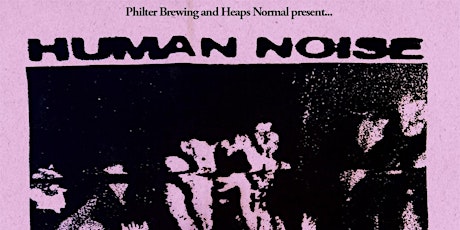 Human Noise Brisbane Album Tour with special guests It's Acrylic & Cosmica