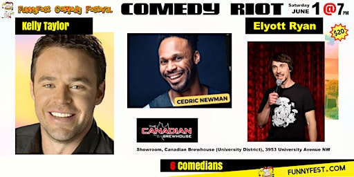 Immagine principale di Sat. June 1 @ 7 pm - COMEDY RIOT - 6 FunnyFest HEADLINE Comedians - YYC 