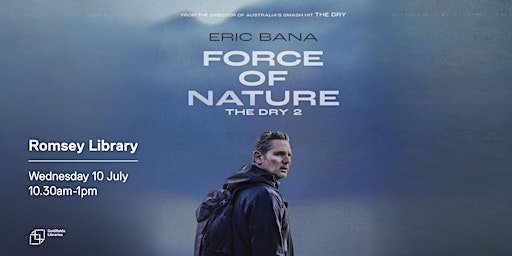 Imagem principal do evento Film: Force of Nature: The Dry 2 (M)