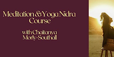 Meditation and Yoga Nidra Course - A Feminine Approach