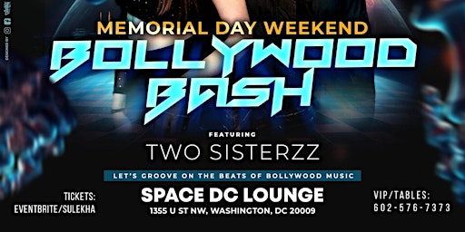 Primaire afbeelding van BOLLYWOOD LAUNCH PARTY FT. TWO SISTERZZ @SPACE D.C.