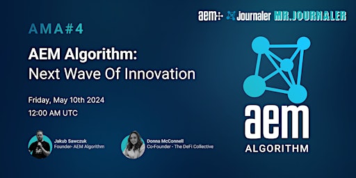[AMA #5] AEM Algorithm: Next Wave of Innovation  primärbild