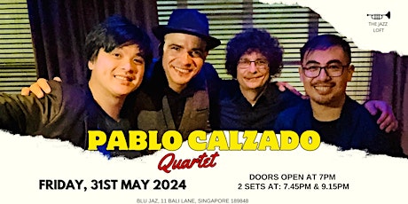 Pablo Calzado Quartet @The Jazz Loft