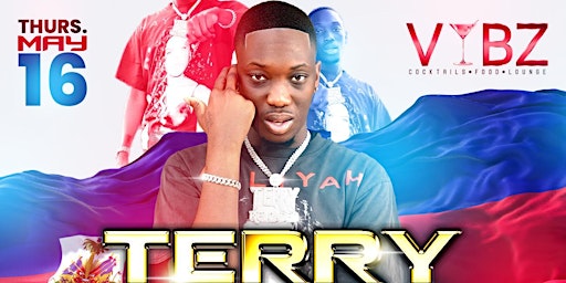 Imagem principal do evento TERRY RELOADED THURSDAY MAY 16th PRE HAITIAN FLAG DAY PARTY @ VYBZ LOUNGE