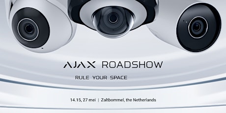Ajax Roadshow: Rule your space | Zaltbommel, NL