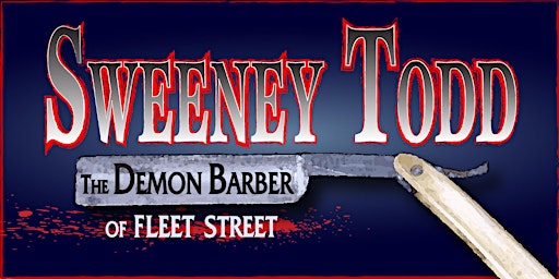 Image principale de ASL / Pay What You Will: Sweeney Todd: The Demon Barber of Fleet Street