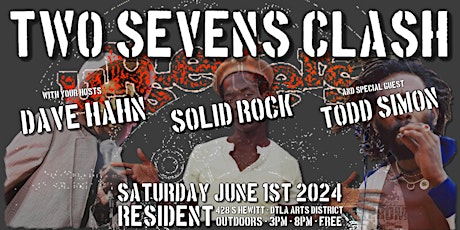Two Sevens Clash ft. Dave Hahn, Solid Rock & Todd Simon