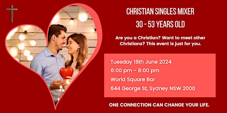 Christian Singles Mixer  30-53 Year Olds. FREE WELCOME DRINK.