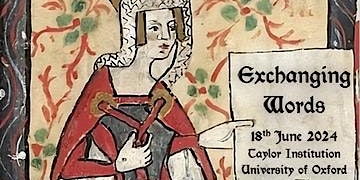 Medieval Women’s Writing Research Group Conference 2024: Exchanging Words primary image