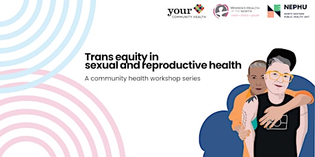Sexual and reproductive health rights and advocacy for trans communities