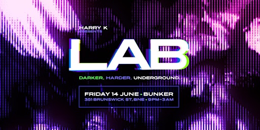 Imagem principal do evento LAB Darker Harder Underground JUNE 14