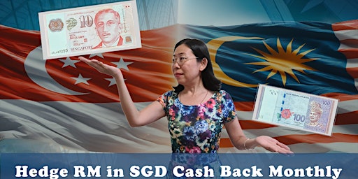 Imagem principal do evento Hedge RM in SGD Cash Back Monthly