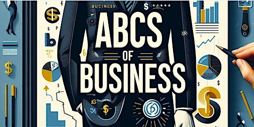 Imagem principal do evento The ABCs of Business