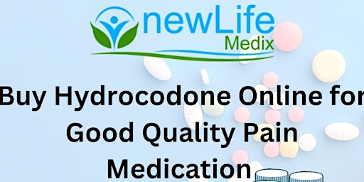 Imagem principal do evento Buy Hydrocodone Online for Good Quality Pain Medication