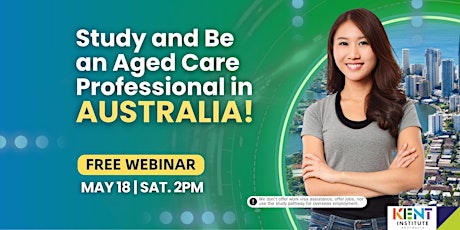 [FREE WEBINAR] Study and Be an Aged Care Professional in AUSTRALIA!