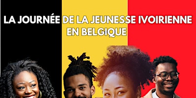 Journée de la Jeunesse Ivoirienne en Belgique primary image