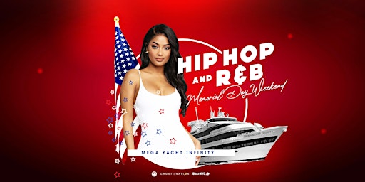 Primaire afbeelding van Hip Hop & R&B MEMORIAL DAY PARTY Cruise NYC