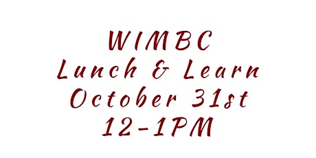 WIMBC's October 2019 Lunch & Learn